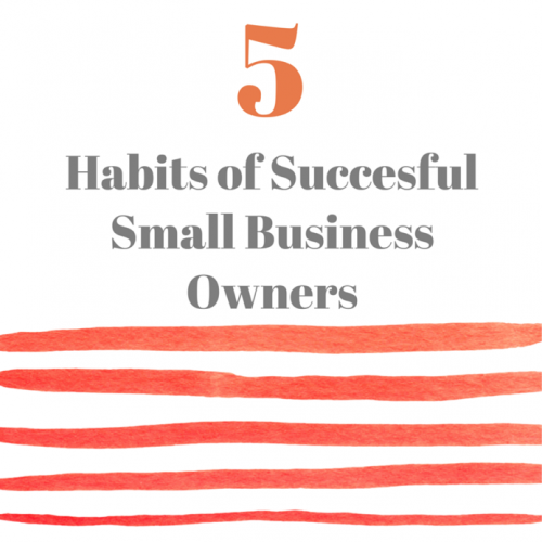 5 Habits of Succesful Small Business